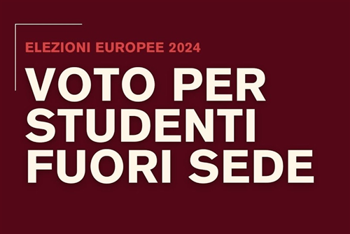 Elezioni Europee 2024: esercizio di voto per studenti fuori sede